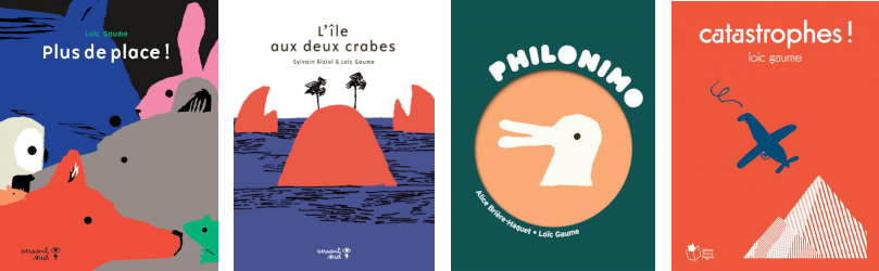 Loïc Gaume, Plus de place !, L'île aux deux crabes, Le canard de Wittgenstein, Catastrophes !