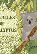 Les feuilles de l'eucalyptus