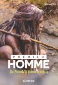 Premier homme : de Pierola à Homo erectus
