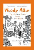 woody allen : le cinéma dans tous ses états