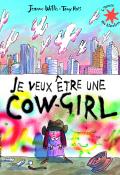 Je veux être une cow-girl-willis-ross-livre jeunesse