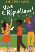 Vive la République !-murail-livre jeunesse