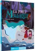 La forêt magique - Godeau - Lawson - Livre jeunesse