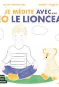 Je médite avec... Téo le lionceau-diederichs-calleja-livre jeunesse