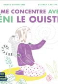 Je me concentre avec... Léni le ouistiti-diederichs-calleja-livre jeunesse