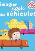 L'imagier rigolo des véhicules-langlois-livre jeunesse