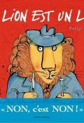 Un lion est un lion-dunbar-livre jeunesse