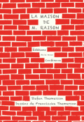 La maison de M. Raison-Themerson-livre jeunesse