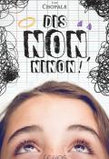 Dis non Ninon - Chopale- Livre jeunesse