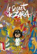 Le secret de Zara-bernard-flao-livre jeunesse