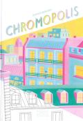 chromopolis-bernard-livre jeunesse