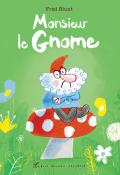 Monsieur le Gnome-Blunt-Livre jeunesse