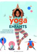 Le yoga pour les enfants : 25 postures pour s'initier et se relaxer-Hoffman-livre jeunesse