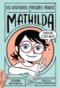 Les histoires (presque) vraies de Mathilda-Mattiangeli-Petruccioli-Livre jeunesse