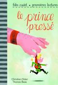Le prince pressé-Oster-Baas-Livre jeunesse
