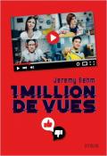 1 million de vues - Behm - Livre jeunesse