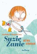 Suzie Zanie et les ciseaux-Robben-Leroy-Livre jeunesse