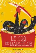 Le coq de Barcelos-Zemanel-Duhamel-Livre jeunesse