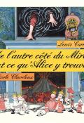 De l'autre côté du miroir et ce qu'Alice y trouva-Carroll-Claveloux-Livre jeunesse