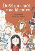 Dessine-moi une histoire - Olivier Dupin - Geneviève Després - Livre jeunesse