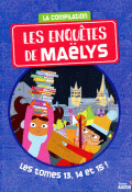 Les enquêtes de Maëlys, la compilation : les tomes 13, 14 et 15 - Pompéi - Barbanègre - Livre jeunesse