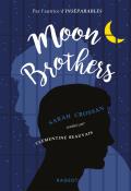 Moon brothers - Sarah Crossan - Livre jeunesse