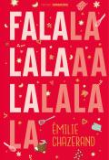 Falalalala - Emilie Chazerand - Livre jeunesse