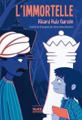 L'immortelle - Ricard Ruiz Garzon - Livre jeunesse