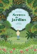 Secrets de jardins - Anne Lascoux - Yukiko Noritake - Livre jeunesse