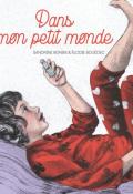 Dans mon petit monde - Sandrine Bonini - Elodie Bouedec - Livre jeunesse