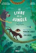 Le livre de la jungle - Rudyard Kipling - Marlène Jobert - Hervé le Goff - Livre jeunesse
