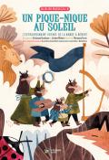 Un pique-nique au soleil : l'extraordinaire voyage de la bande à Bébert - Christiane Duchesne - Jérôme Minière - Marianne Ferrer - Livre jeunesse