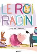 Le roi radin - Cédric Janvier - Marlène Verlas - Livre jeunesse