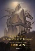 Eragon, légendes d'Alagaësia (T. 1). La fourchette, la sorcière et le dragon - Paolini - Livre jeunesse