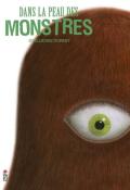 Dans la peau des monstres - Guillaume Duprat - Saltimbanque - livre jeunesse