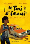 Le taxi d'Imani- Thierry Lenain - Olivier Balez - livre jeunesse