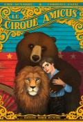 Le cirque Amicus - Eric Senabre - Christel Espié - Livre jeunesse