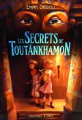 Les secrets de Toutânkhamon - Emma Carroll - Livre jeunesse