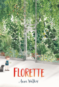 Florette - Anna Walker - Livre jeunesse