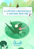 La petite grenouille à grande bouche - Arnaud Demuynck - Célia Tocco - Livre jeunesse