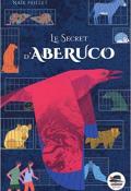 Le secret d'Aberuco - Feillet - Livre jeunesse