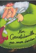 Non Cornebidouille, pas mon doudou !, Magali Bonniol, Pierre Bertrand, livre jeunesse