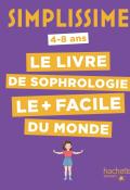 Le livre de sophrologie le + facile du monde - Carole Serrat - Delphine Soucail - Livre jeunesse