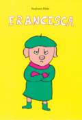 Francesca - Stephanie Blake - Livre jeunesse