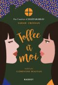 Toffee et moi-Sarah Crossan-livre jeunesse