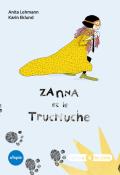Lehmann-Eklund-Zanna et le trucmuche-livre jeunesse