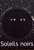 Soleils noirs - Antoine Guilloppé - Livre jeunesse