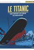 Le Titanic une enfant au coeur du naufrage - Elvis - Le Moine - Maury - livre jeunesse