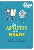 Les artistes et le monde - Brigitte Labbé - Pierre-François Dupont-Beurier - Jacques Azam - Livre jeunesse