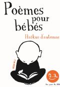 Poèmes pour bébés : haïkus d'automne - Thierry Dedieu - Livre jeunesse